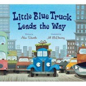 Little Blue Truck Leads the Way Padded Board Book -- Alice Schertle
